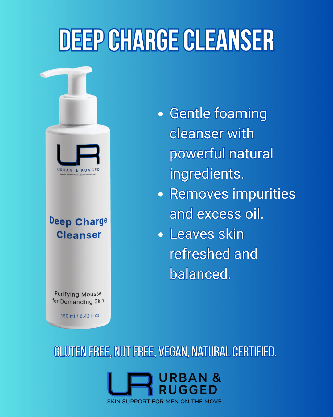 Deep Charge Cleanser - Urban & Rugged